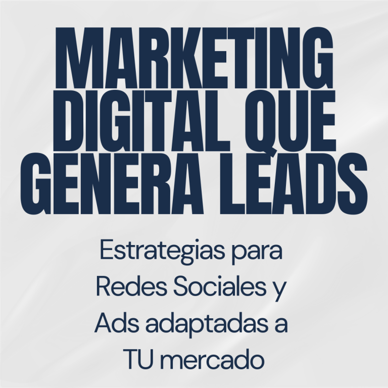 Marketing Digital Que Genera Leads